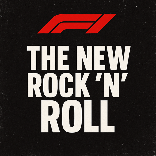 Why F1 Is the New Rock ’n’ Roll