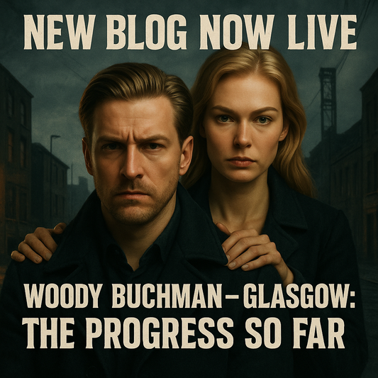 The Progression of Woody Buchman – Glasgow