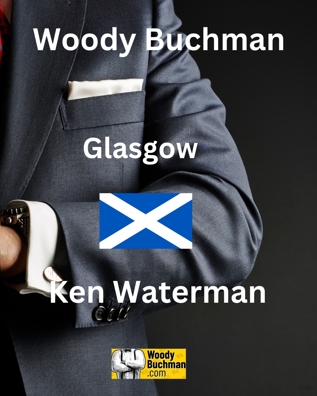 Woody Buchman - Glasgow